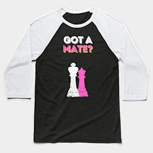 Got a mate? Baseball T-Shirt